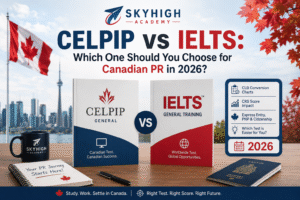 CELPIP vs IELTS comparison for Canadian PR in 2026 by Sky High Acadmy Edmonton